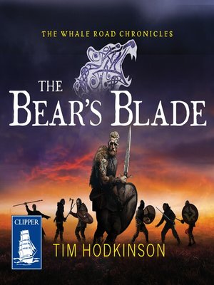 cover image of The Bear's Blade--The Whale Road Chronicles, Book 5